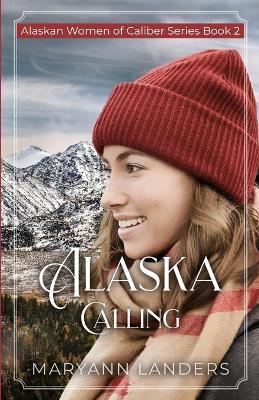 Book cover for Alaska Calling