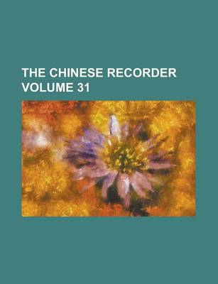 Book cover for The Chinese Recorder (Volume 11)