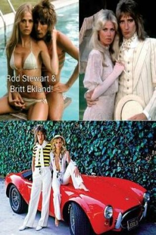 Cover of Rod Stewart & Britt Ekland!