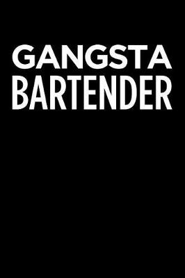 Book cover for Gangsta Bartender