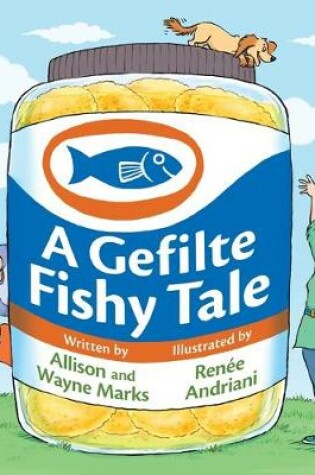 Cover of A Gefilte Fishy Tale