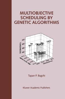 Book cover for Multiobjective Scheduling by Genetic Algorithms