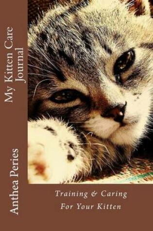 Cover of My Kitten Care Journal