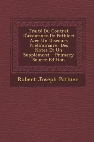 Cover of Traite Du Contrat D'Assurance de Pothier