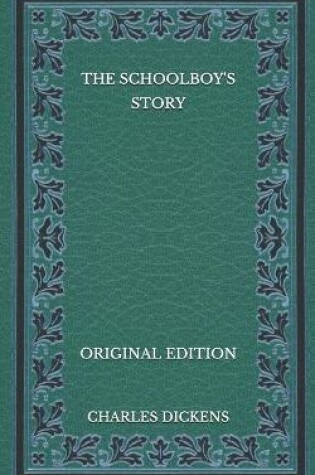 Cover of The Schoolboy's Story - Original Edition