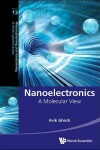 Book cover for Nanoelectronics: A Molecular View