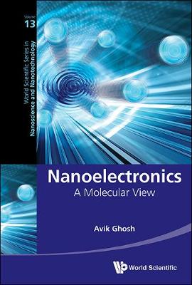 Book cover for Nanoelectronics: A Molecular View