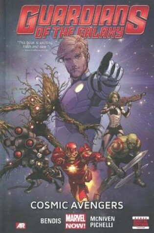 Cover of Guardians Of The Galaxy Volume 1: Cosmic Avengers (marvel Now)