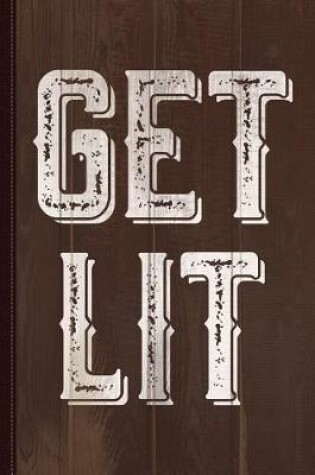 Cover of Get Lit Journal Notebook