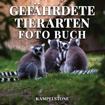 Book cover for Gefährdete Tierarten Foto Buch