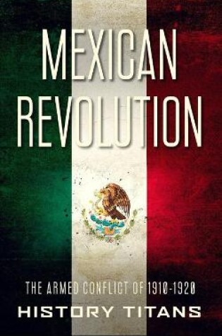 Cover of Mexican Revolution