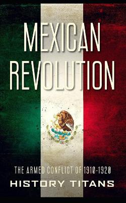 Book cover for Mexican Revolution