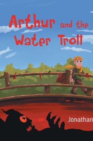 Cover of Arthur and the Water Troll