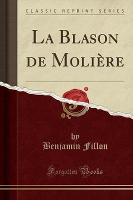 Book cover for La Blason de Molière (Classic Reprint)