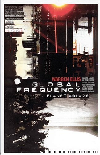 Book cover for Global Frequency: Planet Ablaze