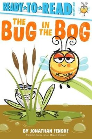 Cover of The Bug in the Bog