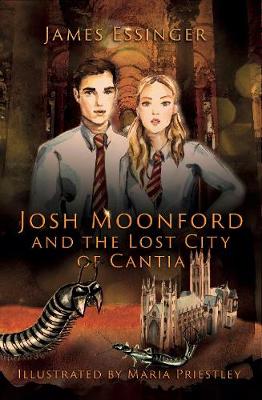 Book cover for Josh Moonford and the Lost City of Cantia