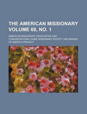 Book cover for The American Missionary Volume 68, No. 1