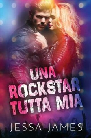 Cover of Una rockstar tutta mia