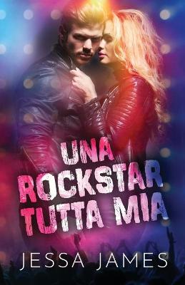 Book cover for Una rockstar tutta mia