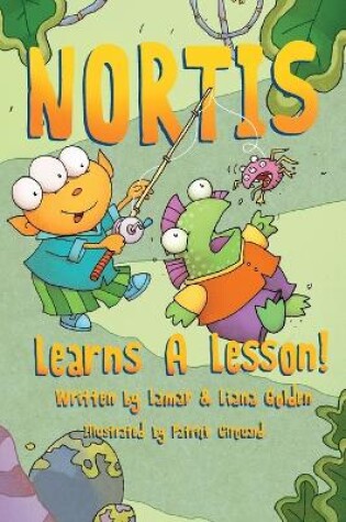 Cover of Nortis Learns A Lesson