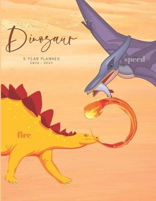 Book cover for 2020-2024 Five Year Planner Monthly Calendar Dinosaur Goals Agenda Schedule Organizer