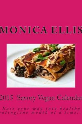 Cover of 2015 Savory Vegan Calendar