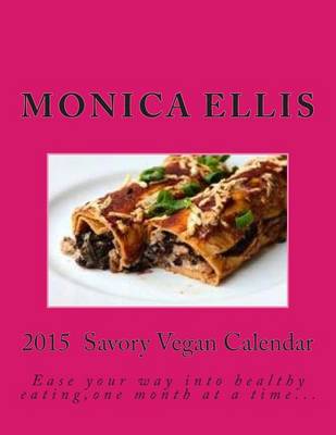 Book cover for 2015 Savory Vegan Calendar