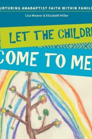 Cover of Let the Children Come to Me