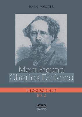 Book cover for Mein Freund Charles Dickens. Zweiter Band