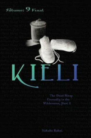 Cover of Kieli, Vol. 9 (light novel)