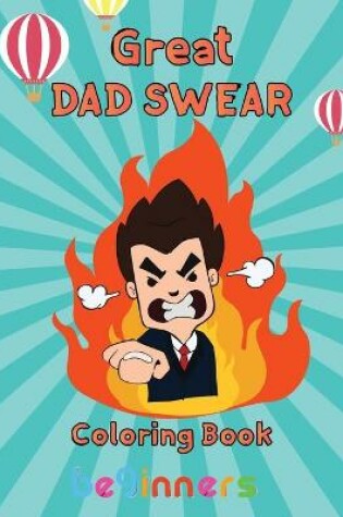 Cover of Great Dad Swear Coloring Book beginners