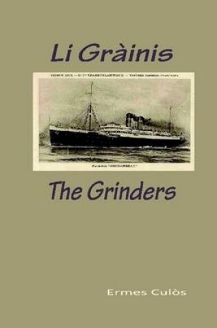 Cover of Li Gr�inis / The Grinders