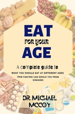 Cover of Eat for Your Age