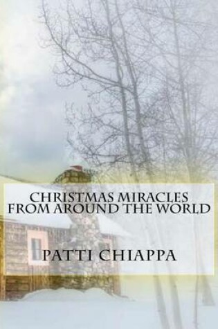 Cover of Christmas Miracles from around the World