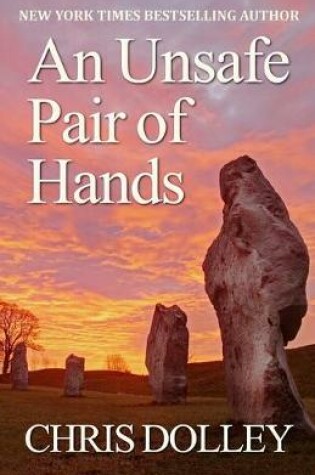 Cover of An Unsafe Pair of Hands
