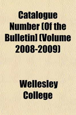 Book cover for Catalogue Number (of the Bulletin] (Volume 2008-2009)