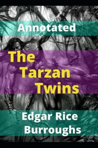 Cover of The Tarzan Twins Annotated
