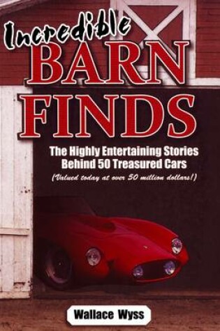 Cover of Incredible Barn Finds