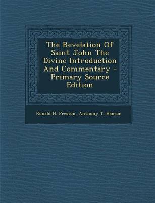 Book cover for The Revelation of Saint John the Divine Introduction and Commentary - Primary Source Edition