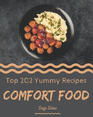 Book cover for Top 202 Yummy Comfort Food Recipes