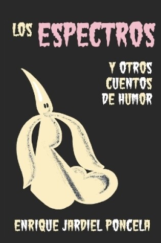 Cover of Los espectros y otros cuentos de humor