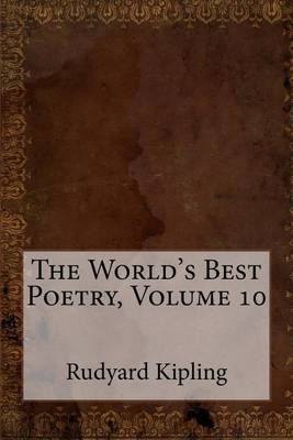 Book cover for The World's Best Poetry, Volume 10