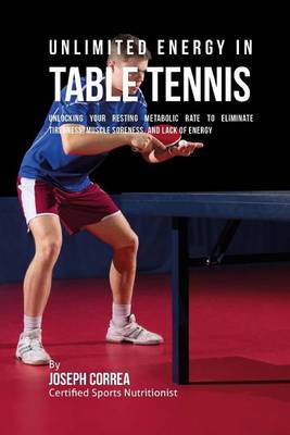 Book cover for Unlimited Energy in Table Tennis