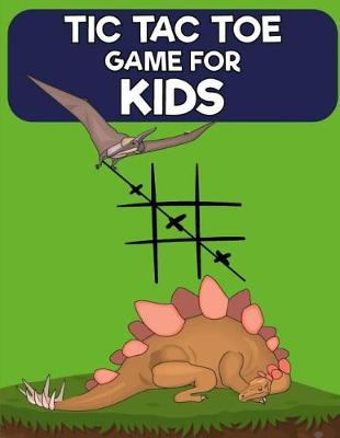 Book cover for Tic Tac Toe Game for Kids