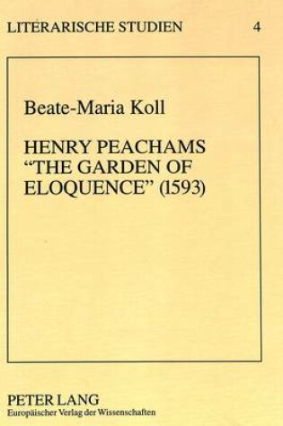 Cover of Henry Peachams -The Garden of Eloquence- (1593)