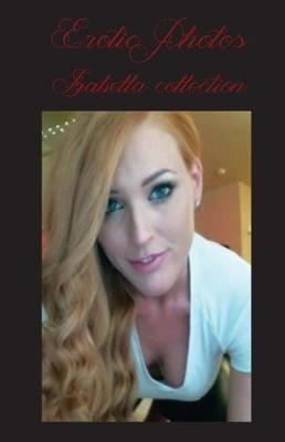 Book cover for Erotic Photos - Izabella Collection