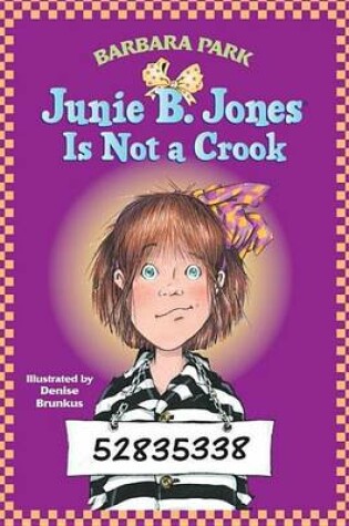 Cover of Junie B. Jones Is Not a Crook
