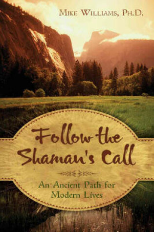 Cover of Follow the Shaman's Call
