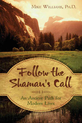 Book cover for Follow the Shaman's Call